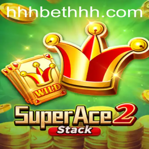 Unveiling the Thrills of SuperAce2 and the Strategy of 'hhh bet'
